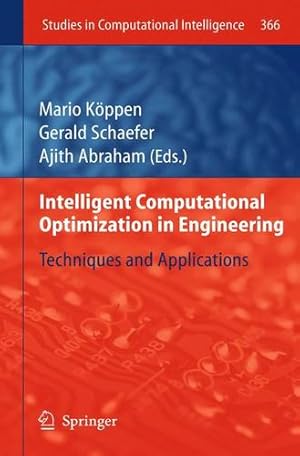 Seller image for Intelligent Computational Optimization in Engineering: Techniques & Applications (Studies in Computational Intelligence) [Paperback ] for sale by booksXpress