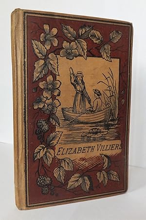 Elizabeth Villiers and Other Stories for Girls