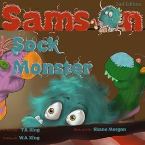 Bild des Verkufers fr Samson the Sock Monster (Volume 1) by King, T.R., King, W.A. [Paperback ] zum Verkauf von booksXpress