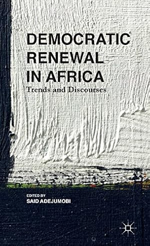 Bild des Verkufers fr Democratic Renewal in Africa: Trends and Discourses [Hardcover ] zum Verkauf von booksXpress