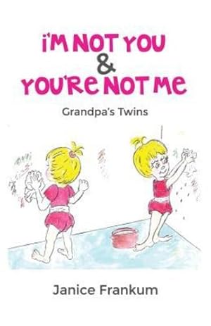 Image du vendeur pour I'm Not You & You're Not Me: Grandpa's Twins [Soft Cover ] mis en vente par booksXpress