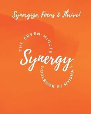 Bild des Verkufers fr The Seven Minute Synergy Workbook by Hill, Myisha T [Paperback ] zum Verkauf von booksXpress