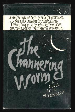 Imagen del vendedor de THE CHANNERING WORM a la venta por W. Fraser Sandercombe