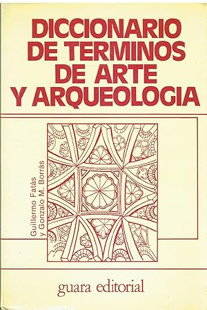 Diccionario de terminos de Arte y Arqueología y Numismática.