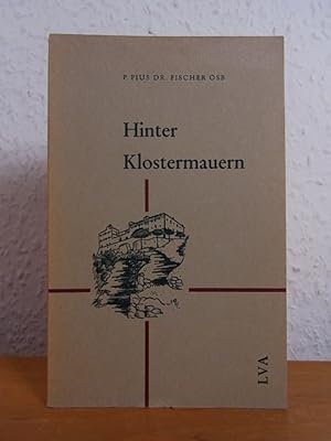 Seller image for Hinter Klostermauern for sale by Antiquariat Weber
