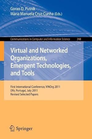 Image du vendeur pour Virtual and Networked Organizations, Emergent Technologies and Tools: First International Conference, ViNOrg 2011, Ofir, Portugal, July 6-8, 2011. . in Computer and Information Science) [Paperback ] mis en vente par booksXpress
