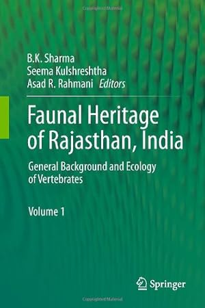 Bild des Verkufers fr Faunal Heritage of Rajasthan, India: General Background and Ecology of Vertebrates [Hardcover ] zum Verkauf von booksXpress