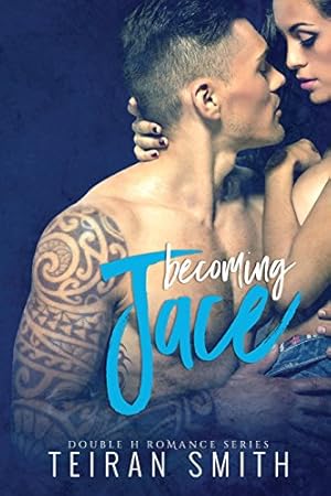 Seller image for Becoming Jace (Double H Romance) (Volume 2) by Smith, Teiran [Paperback ] for sale by booksXpress