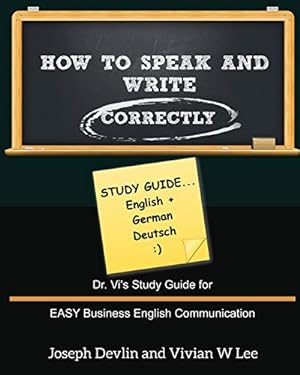 Seller image for How to Speak and Write Correctly: Study Guide (English + German) [Soft Cover ] for sale by booksXpress