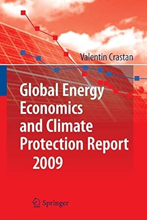 Bild des Verkufers fr Global Energy Economics and Climate Protection Report 2009 [Soft Cover ] zum Verkauf von booksXpress