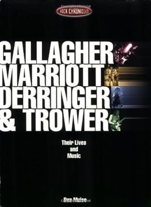Seller image for Gallagher, Marriott, Derringer, Trower: Their Lives and Music by Muise, Dan [Paperback ] for sale by booksXpress