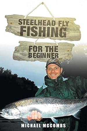 Immagine del venditore per Steelhead Fly-Fishing for the Beginner [Soft Cover ] venduto da booksXpress