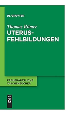 Bild des Verkufers fr Uterusfehlbildungen (Frauenarztliche Taschenbucher) (German Edition) [Soft Cover ] zum Verkauf von booksXpress