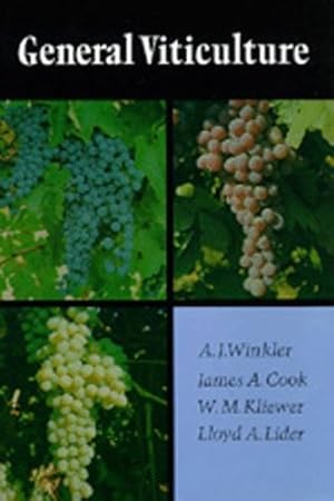 Seller image for General Viticulture by Winkler, A. J., Cook, James A., Kliewer, William Mark, Lider, Lloyd A. [Hardcover ] for sale by booksXpress