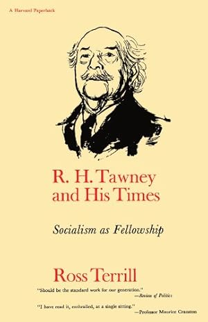 Seller image for R. H. Tawney and His Times: Socialism as Fellowship by Terrill, Ross [Paperback ] for sale by booksXpress