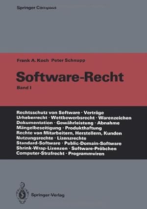 Bild des Verkufers fr Software-Recht: Band 1 (Springer Compass) (German Edition) by Koch, Frank A., Schnupp, Peter [Paperback ] zum Verkauf von booksXpress