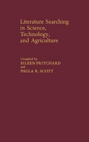 Seller image for Literature Searching by Pritchard, Eileen, Scott, Paula R. [Hardcover ] for sale by booksXpress