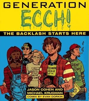 Seller image for Generation Ecch!: The Backlash Starts Here by Cohen, Jason, Krugman, Michael [Paperback ] for sale by booksXpress