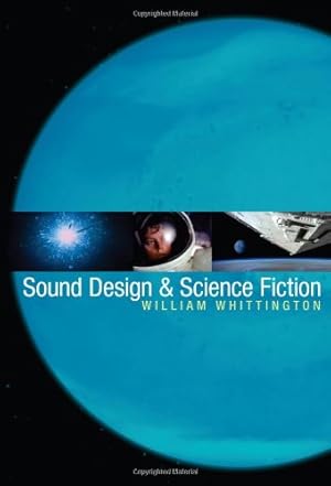 Immagine del venditore per Sound Design and Science Fiction by Whittington, William [Paperback ] venduto da booksXpress