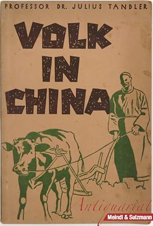 Volk in China. Erlebnisse und Erfahrungen.