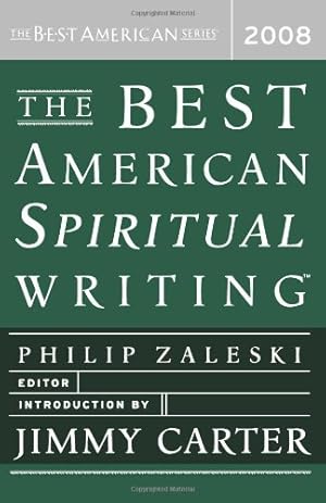 Seller image for The Best American Spiritual Writing 2008 (The Best American Series) [Paperback ] for sale by booksXpress