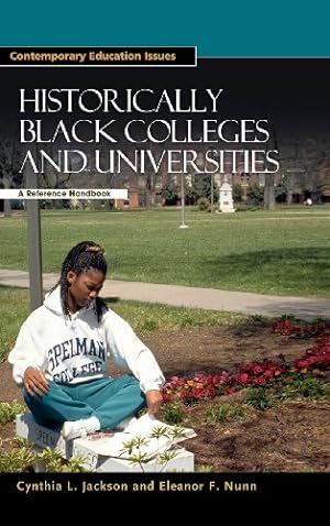 Seller image for Historically Black Colleges and Universities: A Reference Handbook (Contemporary Education Issues) [Hardcover ] for sale by booksXpress