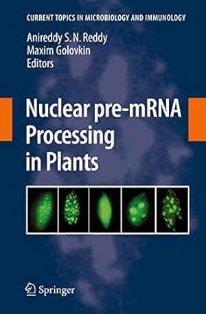 Imagen del vendedor de Nuclear pre-mRNA Processing in Plants (Current Topics in Microbiology and Immunology) [Soft Cover ] a la venta por booksXpress