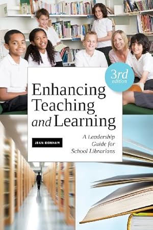 Seller image for Enhancing Teaching and Learning, Third Edition: A Leadership Guide for School Librarians [Soft Cover ] for sale by booksXpress