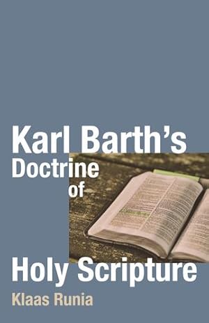 Seller image for Karl Barths Doctrine of Holy Scripture by Runia, Klaas [Paperback ] for sale by booksXpress