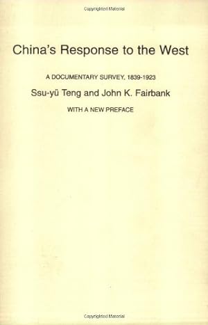 Seller image for Chinas Response to the West: A Documentary Survey, 18391923, With a New Preface by Têng, Ssu-yü, Fairbank, John King [Paperback ] for sale by booksXpress