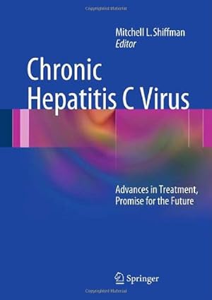 Seller image for Chronic Hepatitis C Virus: Advances in Treatment, Promise for the Future [Hardcover ] for sale by booksXpress