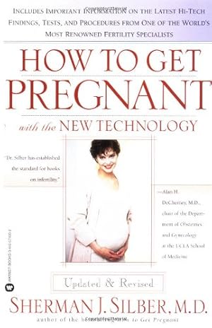 Image du vendeur pour How to Get Pregnant with the New Technology by Silber, Sherman J. [Paperback ] mis en vente par booksXpress