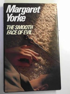 Bild des Verkufers fr The smooth face of evil zum Verkauf von Cotswold Internet Books