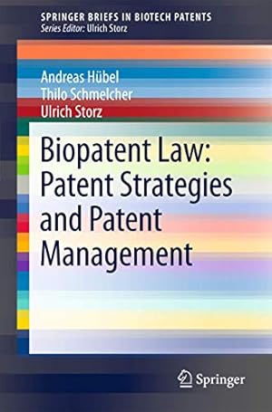 Immagine del venditore per Biopatent Law: Patent Strategies and Patent Management (SpringerBriefs in Biotech Patents) [Soft Cover ] venduto da booksXpress