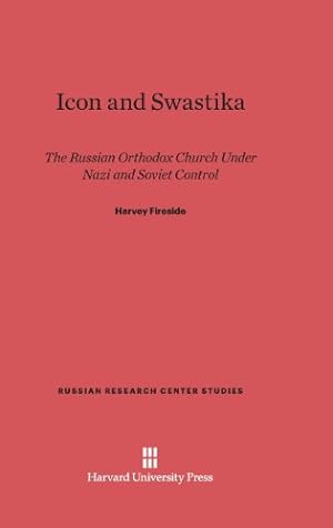 Seller image for Icon and Swastika (Russian Research Center Studies) by Fireside, Harvey [Hardcover ] for sale by booksXpress