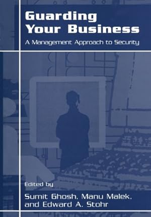 Imagen del vendedor de Guarding Your Business: A Management Approach to Security [Paperback ] a la venta por booksXpress