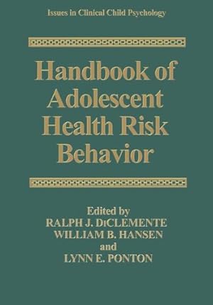 Seller image for Handbook of Adolescent Health Risk Behavior (Issues in Clinical Child Psychology) [Paperback ] for sale by booksXpress