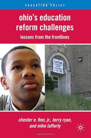 Seller image for Ohio's Education Reform Challenges: Lessons from the Frontlines (Education Policy) by Finn, C., Ryan, T., Lafferty, M. [Paperback ] for sale by booksXpress