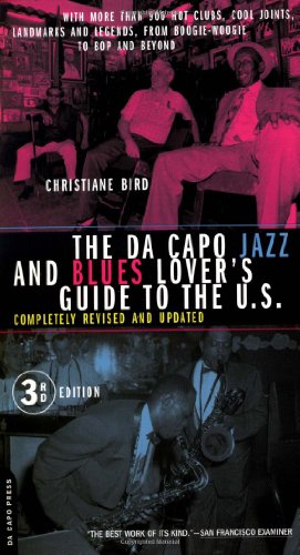 Imagen del vendedor de The Da Capo Jazz and Blues Lover's Guide to the United States by Bird, Christiane [Paperback ] a la venta por booksXpress