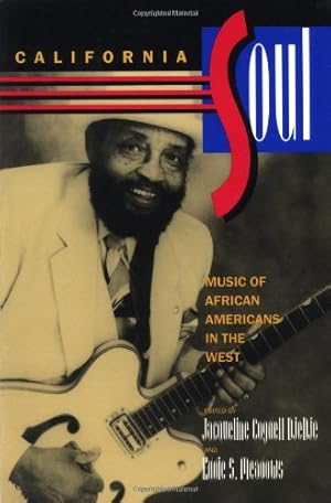 Seller image for California Soul: Music of African Americans in the West (Music of the African Diaspora) [Paperback ] for sale by booksXpress