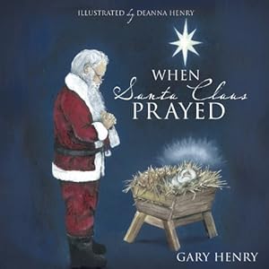 Seller image for When Santa Claus Prayed [Soft Cover ] for sale by booksXpress