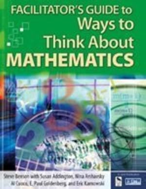 Bild des Verkufers fr Facilitator's Guide to Ways to Think About Mathematics [Soft Cover ] zum Verkauf von booksXpress