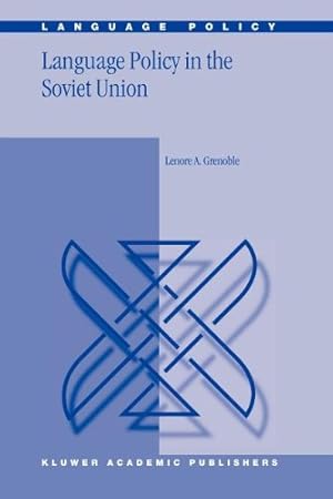 Seller image for Language Policy in the Soviet Union (Volume 3) by Grenoble, L.A. [Paperback ] for sale by booksXpress