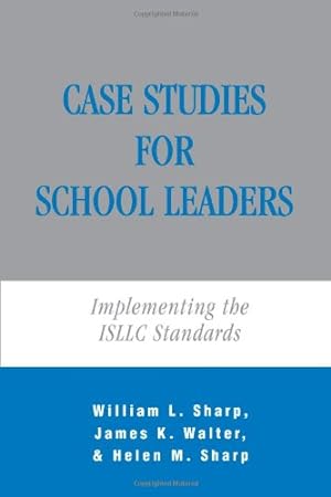 Bild des Verkufers fr Case Studies for School Leaders: Implementing the ISLLC Standards [Soft Cover ] zum Verkauf von booksXpress
