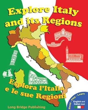Seller image for Explore Italy and its regions - Esplora l'Italia e le sue regioni: Handbook/Workbook with language activities, maps, and tests (Bilingual edition: Italian-English) (Italian Edition) [Soft Cover ] for sale by booksXpress