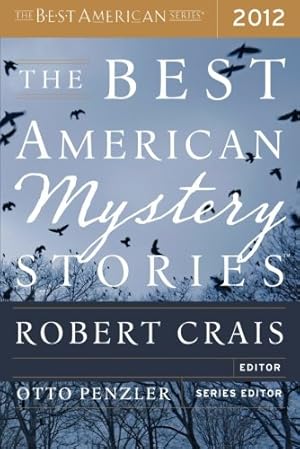 Seller image for The Best American Mystery Stories 2012 (The Best American Series) by Tom Andes, Peter S. Beagle, Jason DeYoung, K. L. Cook, Kathleen Ford, Mary Gaitskill, Jesse Goolsby, Thomas J. Rice [Paperback ] for sale by booksXpress