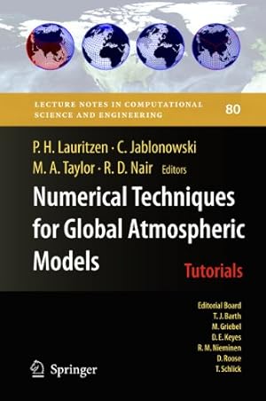 Immagine del venditore per Numerical Techniques for Global Atmospheric Models (Lecture Notes in Computational Science and Engineering) [Soft Cover ] venduto da booksXpress