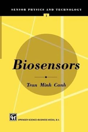 Seller image for Biosensors (Sensor Physics and Technology Series) by Cahn, Tran Minh [Paperback ] for sale by booksXpress