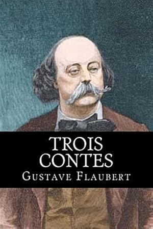 Imagen del vendedor de Trois Contes -Language: french a la venta por GreatBookPrices