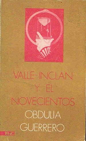 Bild des Verk�ufers f�r VALLE-INCL�N Y EL NOVECIENTOS. Apuntes para un estudio biogr�fico-literario zum Verkauf von Librer�a Torre�n de Rueda
